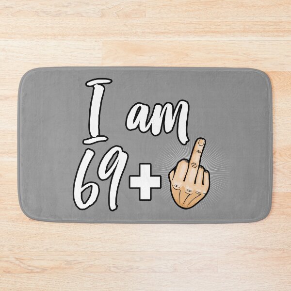 Item preview, I Am 69 Plus Middle Finger Funny 70th Birthday Gift product designed and sold by nikkidawn74.
