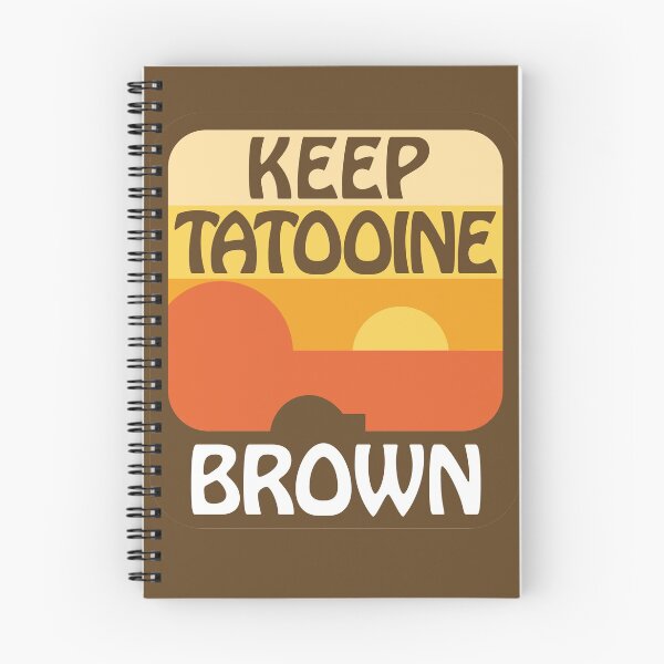 Item preview, Keep Tatooine Brown designed and sold by MitzyMidnight .