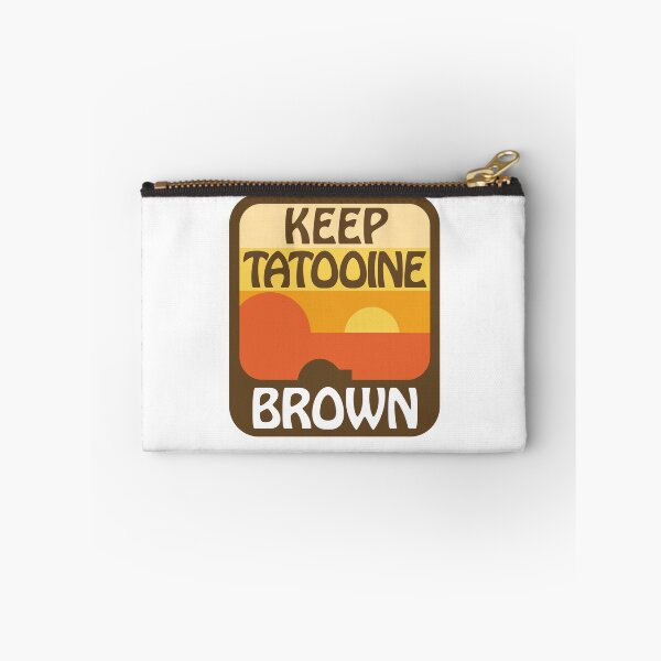 Item preview, Keep Tatooine Brown designed and sold by MitzyMidnight .