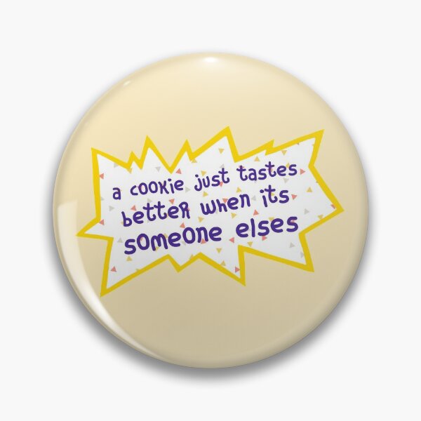 Item preview, Pale Yellow Angelica a cookie just tastes better when its someone elses Logo Quote 90s Retro Birthday Design Cartoon designed and sold by Sunny Collections.