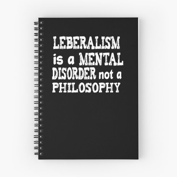 Item preview, liberalism Is A Mental Disorder Not A Philosophy designed and sold by camelia khaled.