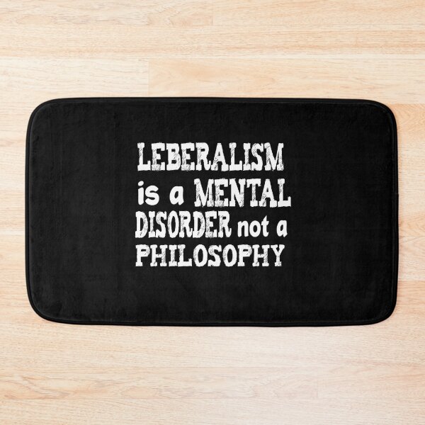 Item preview, liberalism Is A Mental Disorder Not A Philosophy designed and sold by camelia khaled.