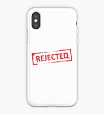 abgelehnt iPhone-Hülle & Cover