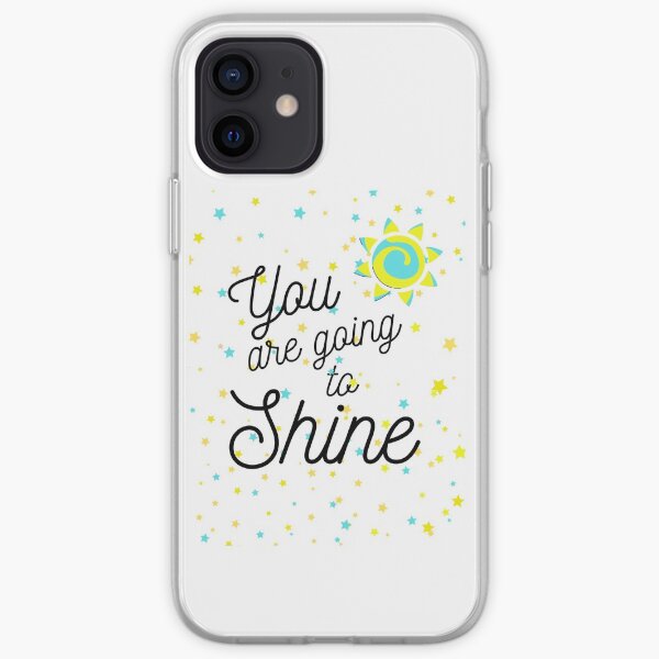 You are going to Shine #3 iPhone Soft Case