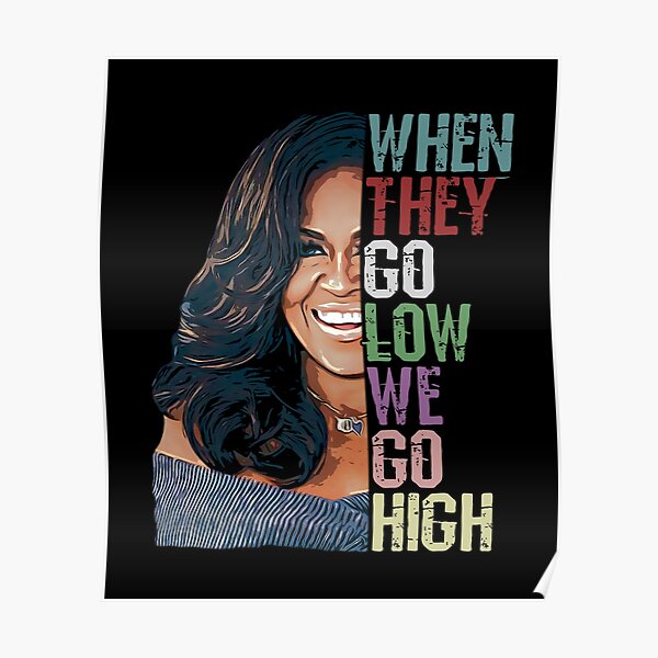 Details about   Michelle Obama Poster Michelle Obama Quote Poster