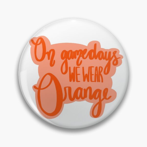Item preview, On Gamedays We Wear Orange Calligraphy- #1 designed and sold by emilees.