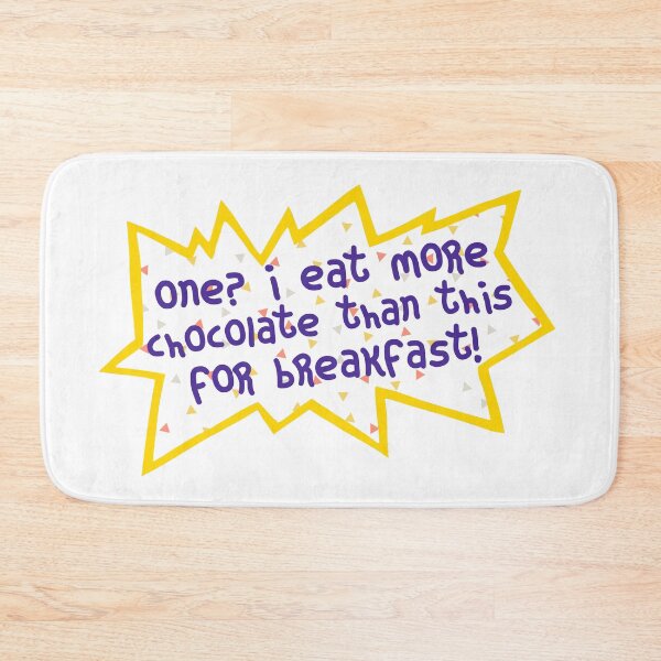 Item preview, White Angelica one? i eat more chocolate than this for breakfast! Logo Quote 90s Retro Birthday Design Cartoon designed and sold by Sunny Collections.