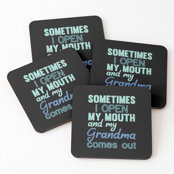 Item preview, sometimes I Open My Mouth and My grandma Comes Out designed and sold by ELmezz.