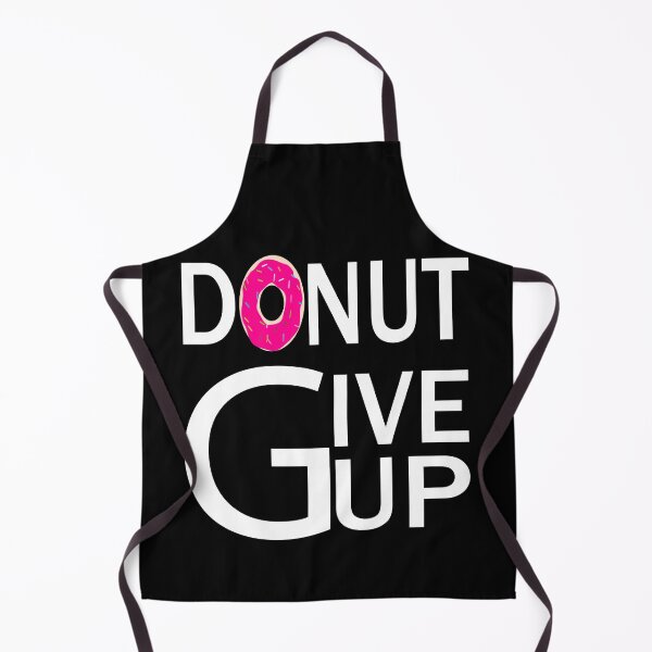 Item preview, donut give up:funny donut gift:donut addict gift ideas:donut lovers designed and sold by khalidelk.