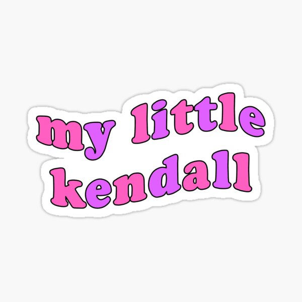 my little kendall Sticker