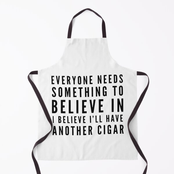 Item preview, I Believe I'll Have Another Cigar designed and sold by HalpinDesign.