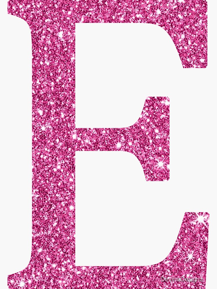 pink glitter letter e sticker by devinedesignz redbubble