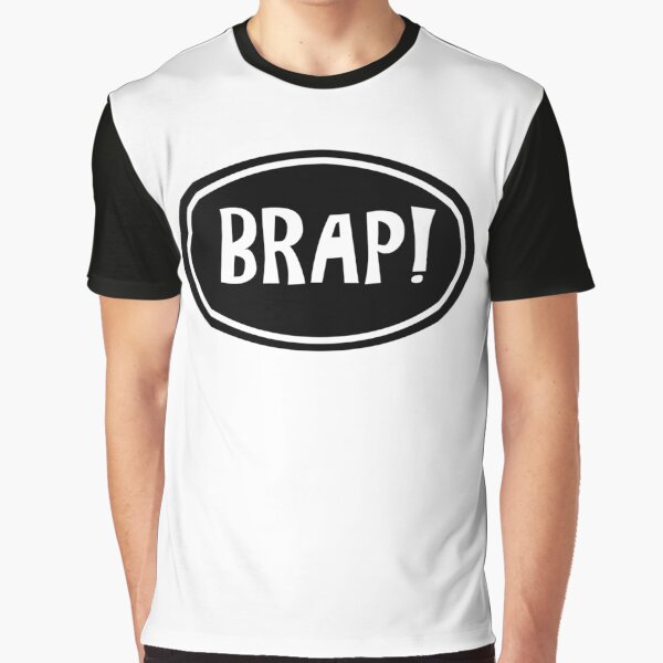 Big Brap! Graphic T-Shirt