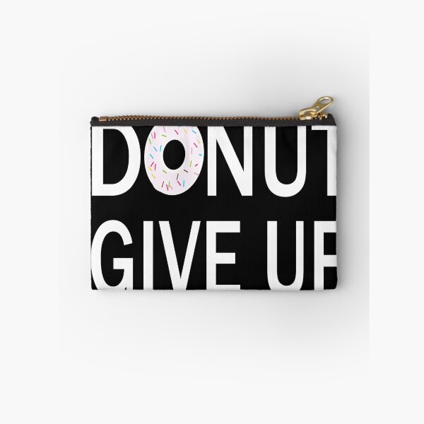 Item preview,  donut give up:funny donut gift:donut addict gift ideas:donut lover:gfti for donut lover designed and sold by khalidelk.