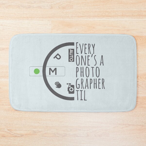 Item preview, Everyone's A Photographer Til M Manual Mode designed and sold by GreatLakesLocal.