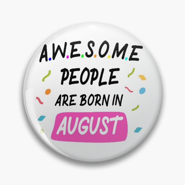 Item preview, Awesome People Are Born In August designed and sold by akcent2015.