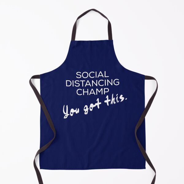 Item preview, Social distancing champ, you got this designed and sold by PaperDreamPod.