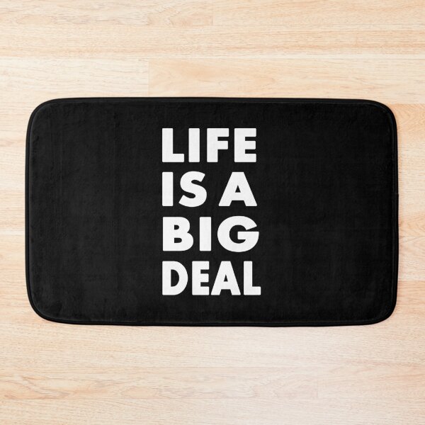 Item preview, Life Is A Big Deal designed and sold by Yarka.