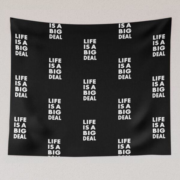 Item preview, Life Is A Big Deal designed and sold by Yarka.