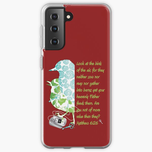 Birds of the Air, Matthew 6:26 Samsung Galaxy Soft Case