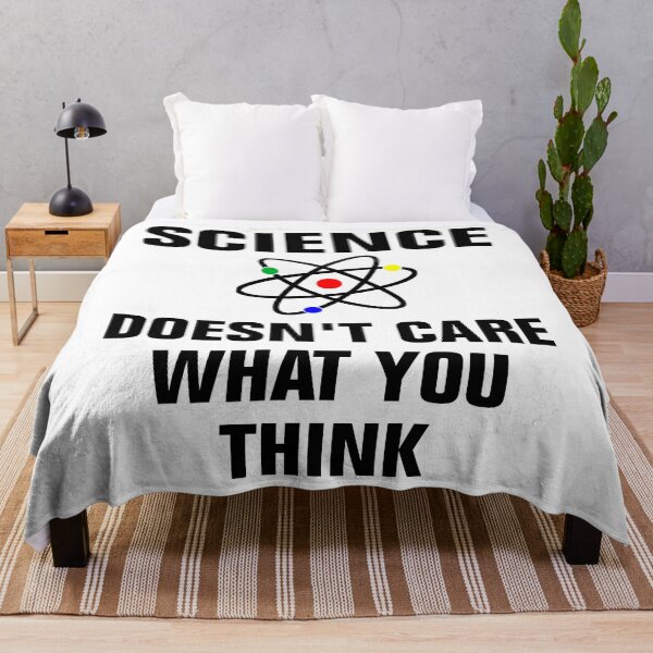 Item preview, Science Doesn't Care What You Think designed and sold by Andrea Lina.