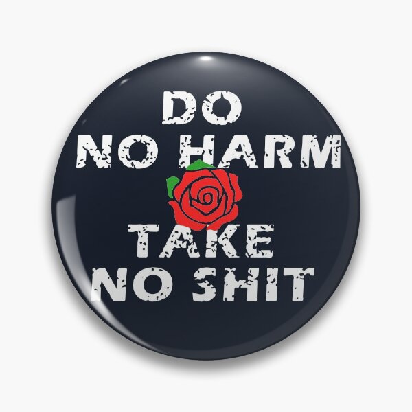 Item preview, do no harm but take no shit designed and sold by Starstacks.