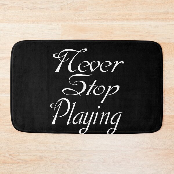 Item preview, Never Stop Playing- Motivational quote and words. designed and sold by AmazingEcraft.