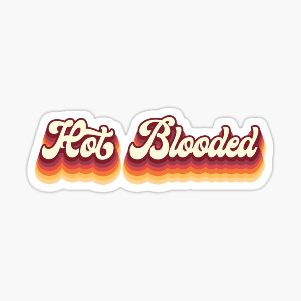 Hot Blooded Simple Sticker