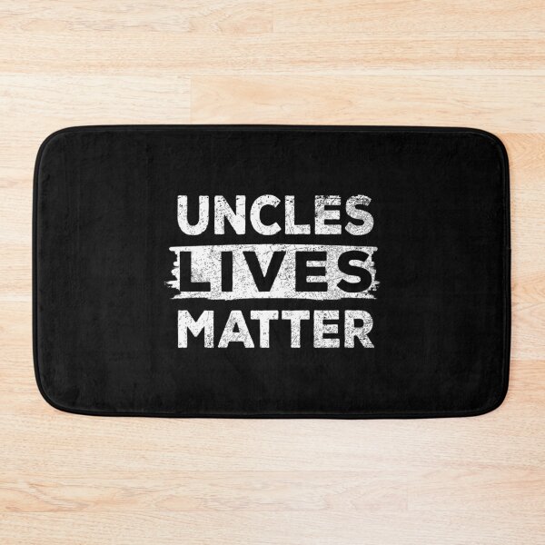 Item preview, Uncles lives matter designed and sold by ABDEZIGN.