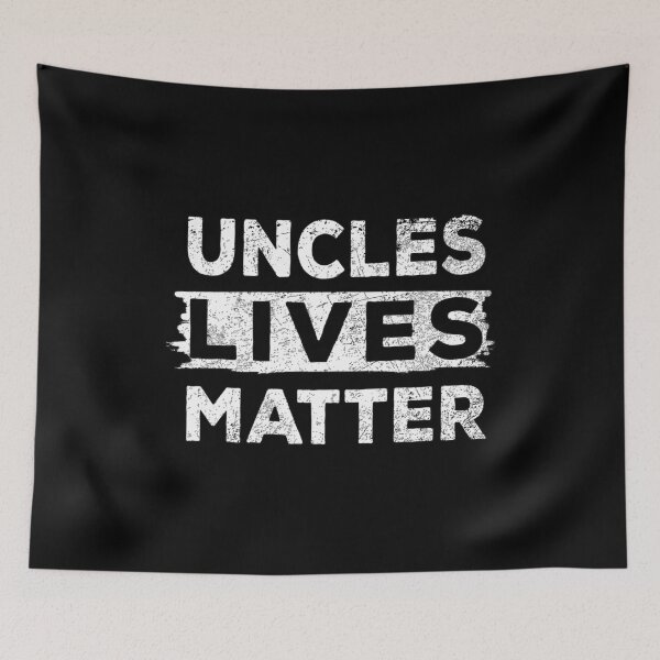 Item preview, Uncles lives matter designed and sold by ABDEZIGN.