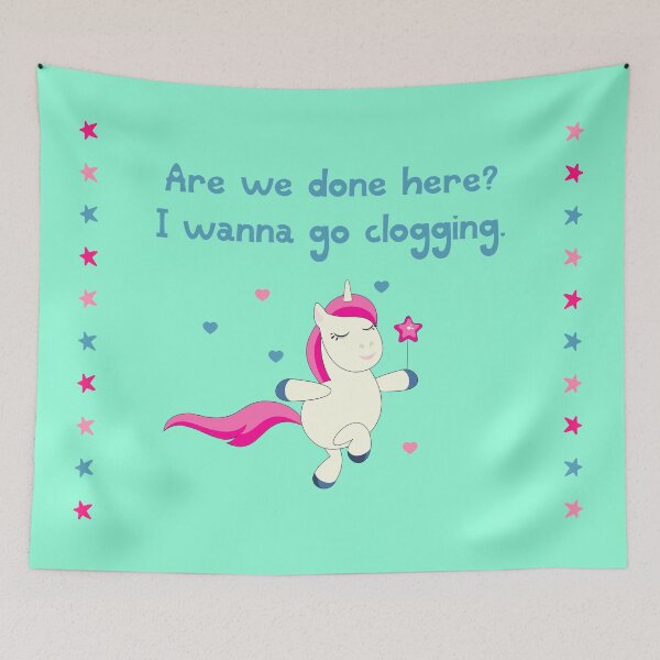 Item preview, I wanna go clogging unicorn pink blue designed and sold by GrammarDance.