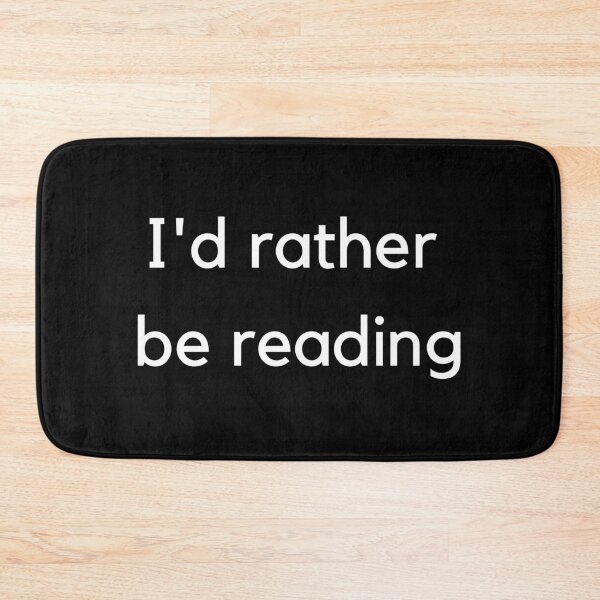 Item preview, I'd rather be reading designed and sold by Paperfly Studio.