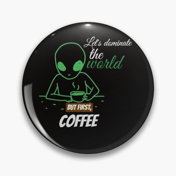 Item preview, Lets dominate the world, but first designed and sold by PX-clothing.