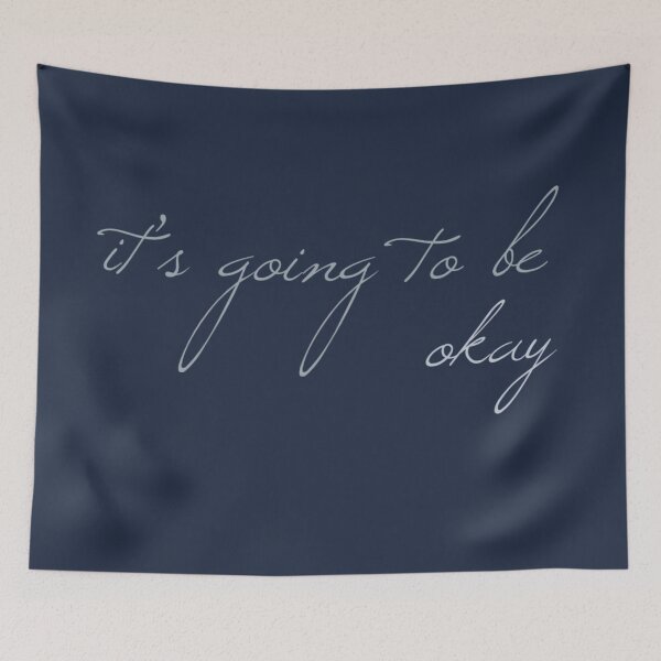 Item preview, It's going to be okay designed and sold by cvt01.