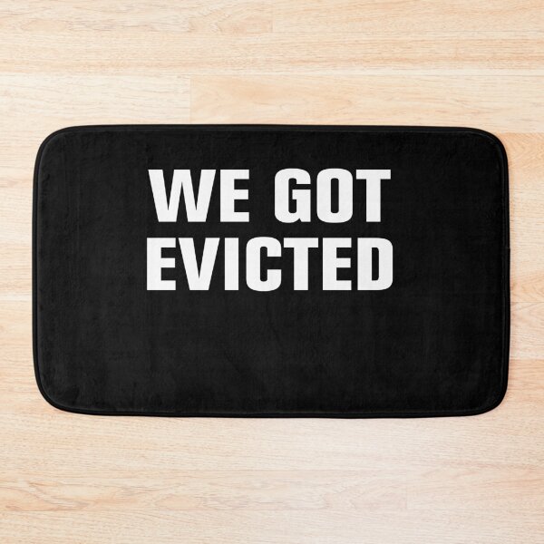 Item preview, We Got Evicted designed and sold by Andrea Lina.