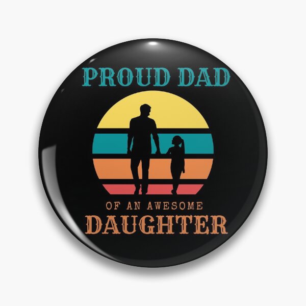 Item preview, Proud Dad of an Awesome Daughter designed and sold by GrlDad.