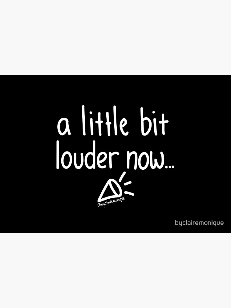 a little bit louder now shirt