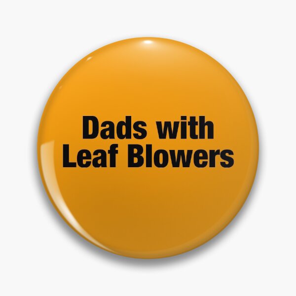 Item preview, Dads with Leaf Blowers designed and sold by fishbiscuit.