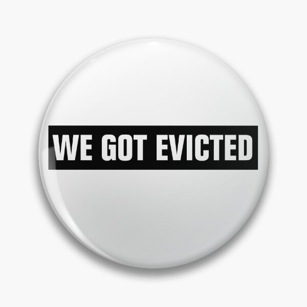 Item preview, We Got Evicted designed and sold by Andrea Lina.