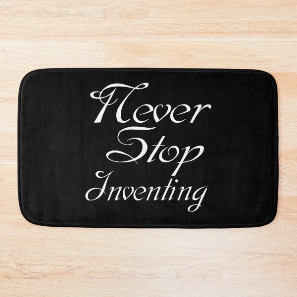 Item preview, Never Stop Inventing- Motivational quote and words. designed and sold by AmazingEcraft.