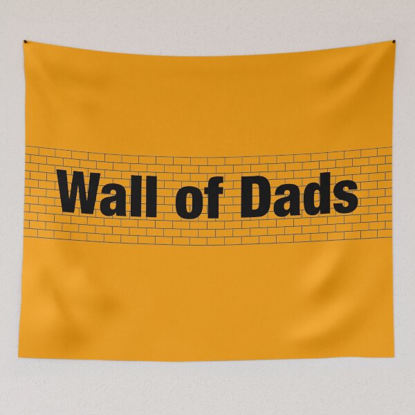 Item preview, Wall of Dads designed and sold by fishbiscuit.