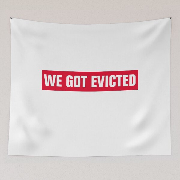 Item preview, We Got Evicted designed and sold by Andrea Lina.