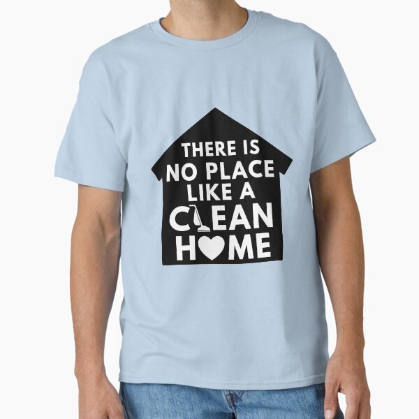 Item preview, There Is No Place Like a Clean Home designed and sold by SavvyCleaner.
