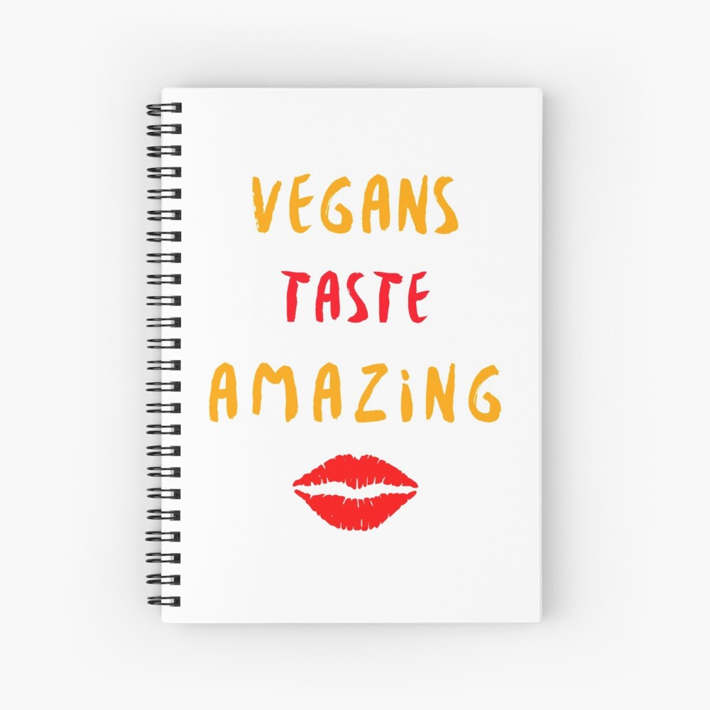 Vegans Taste Amazing with Lips Spiral Notebook