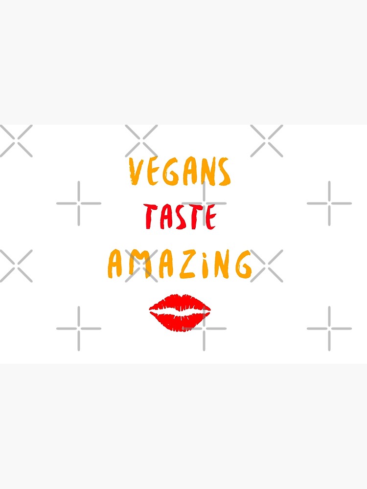 Vegans Taste Amazing with Lips by nikkihstokes