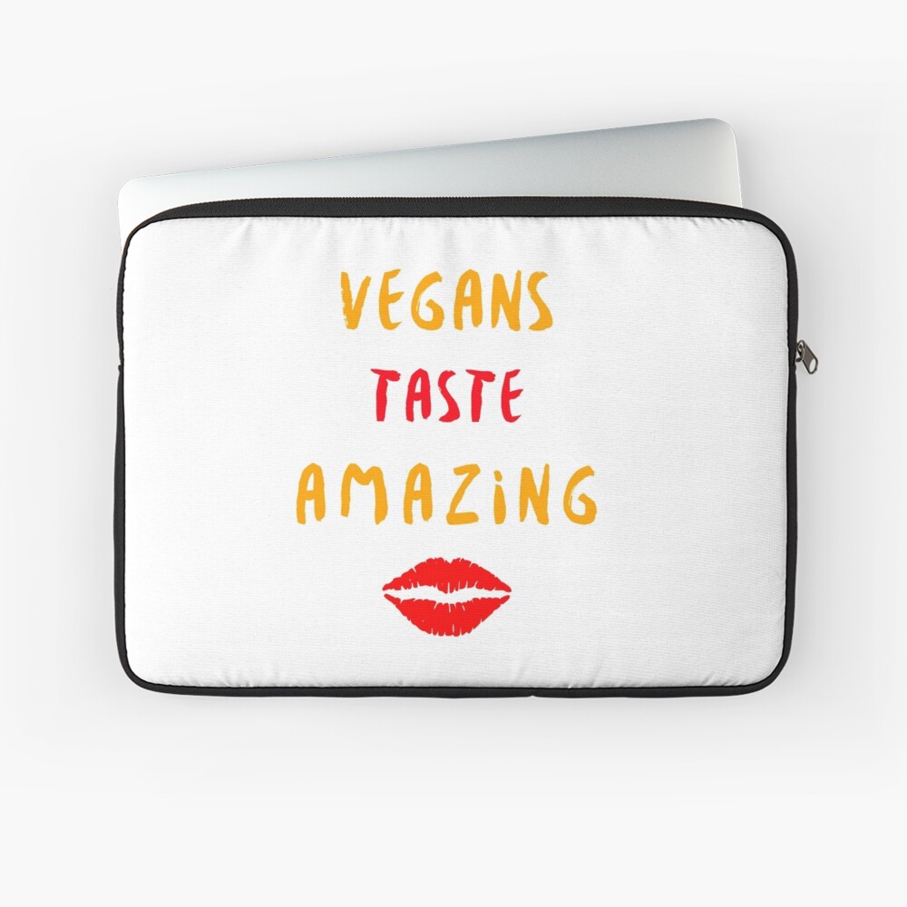 Vegans Taste Amazing with Lips Laptop Sleeve
