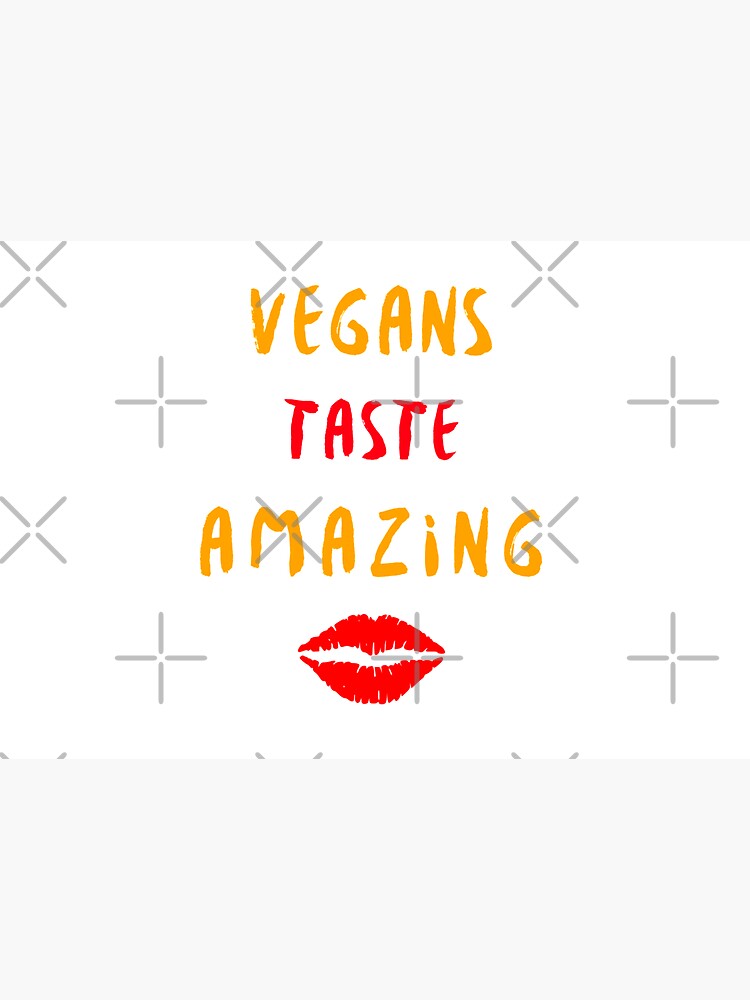 Vegans Taste Amazing with Lips by nikkihstokes