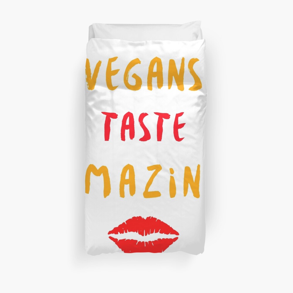 Vegans Taste Amazing with Lips Duvet Cover