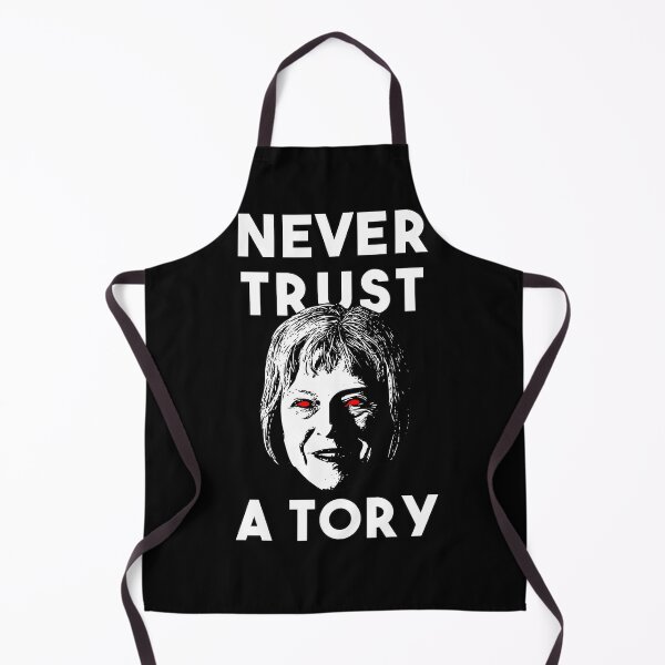 Item preview, Anti Tory - Never Trust A Tory designed and sold by njmclean.