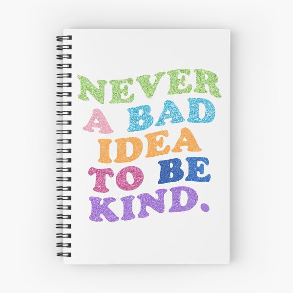 Item preview, NEVER A BAD IDEA TO BE KIND GLITTER QUOTE designed and sold by Glossypop.